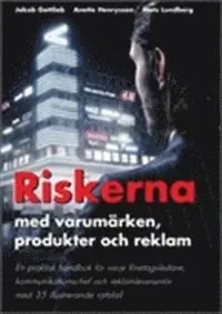 Riskerna med varumärken, produkter och reklam